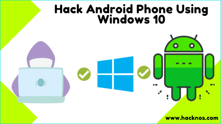 Hack Android Phone Using Windows 10