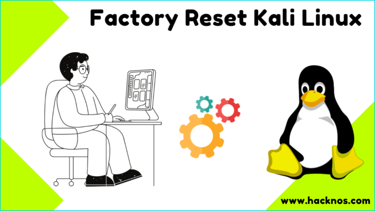 Factory Reset Kali Linux