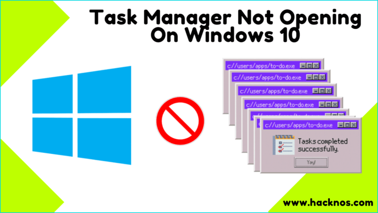 Task Manager Not Opening On Windows 10