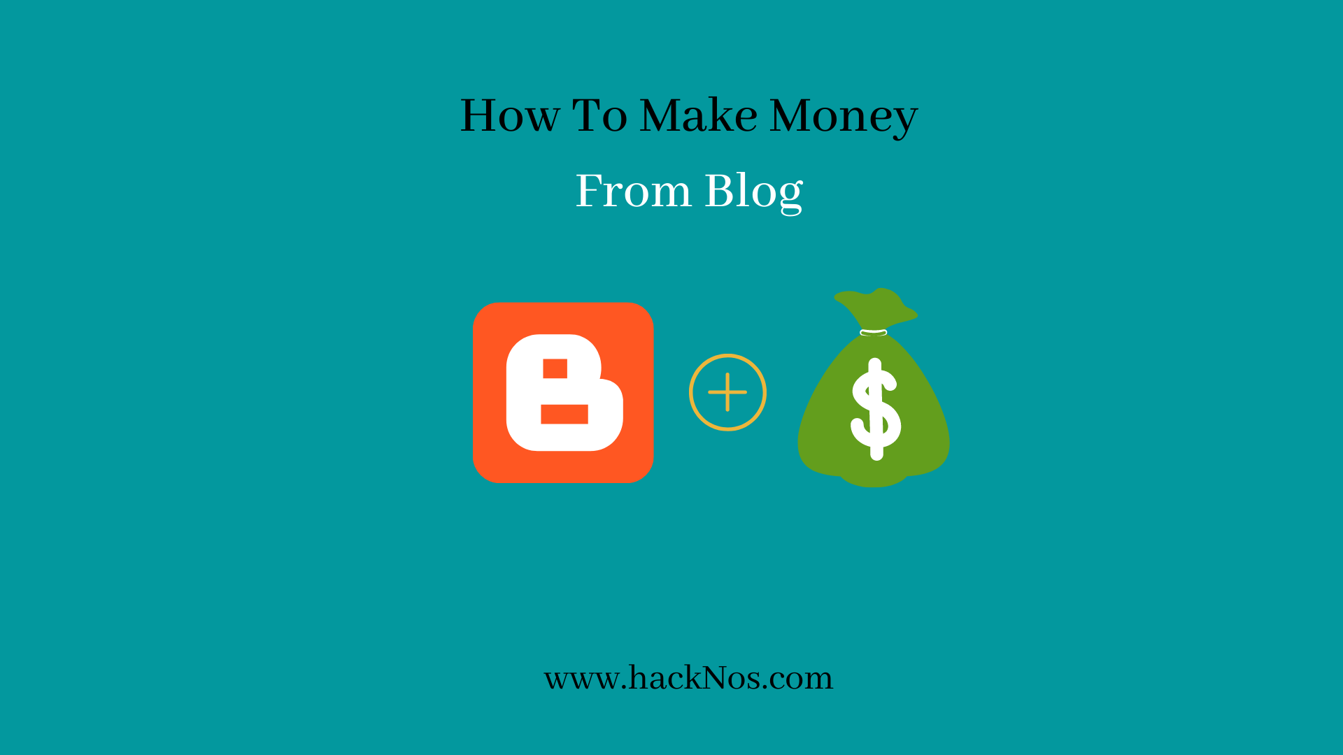 How To Start A Blog For Free And Make Money