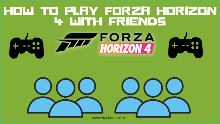 Play Forza Horizon 4 With Friends