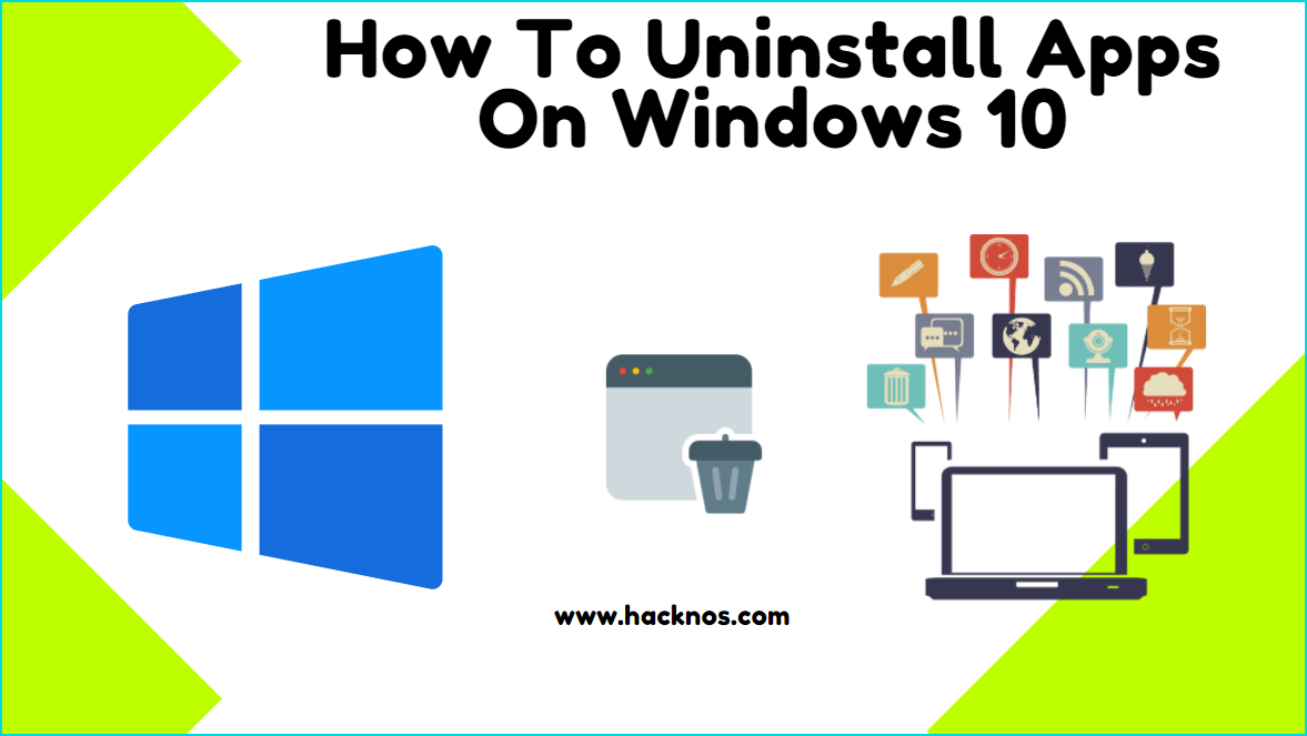 How To Uninstall Apps On Windows 10